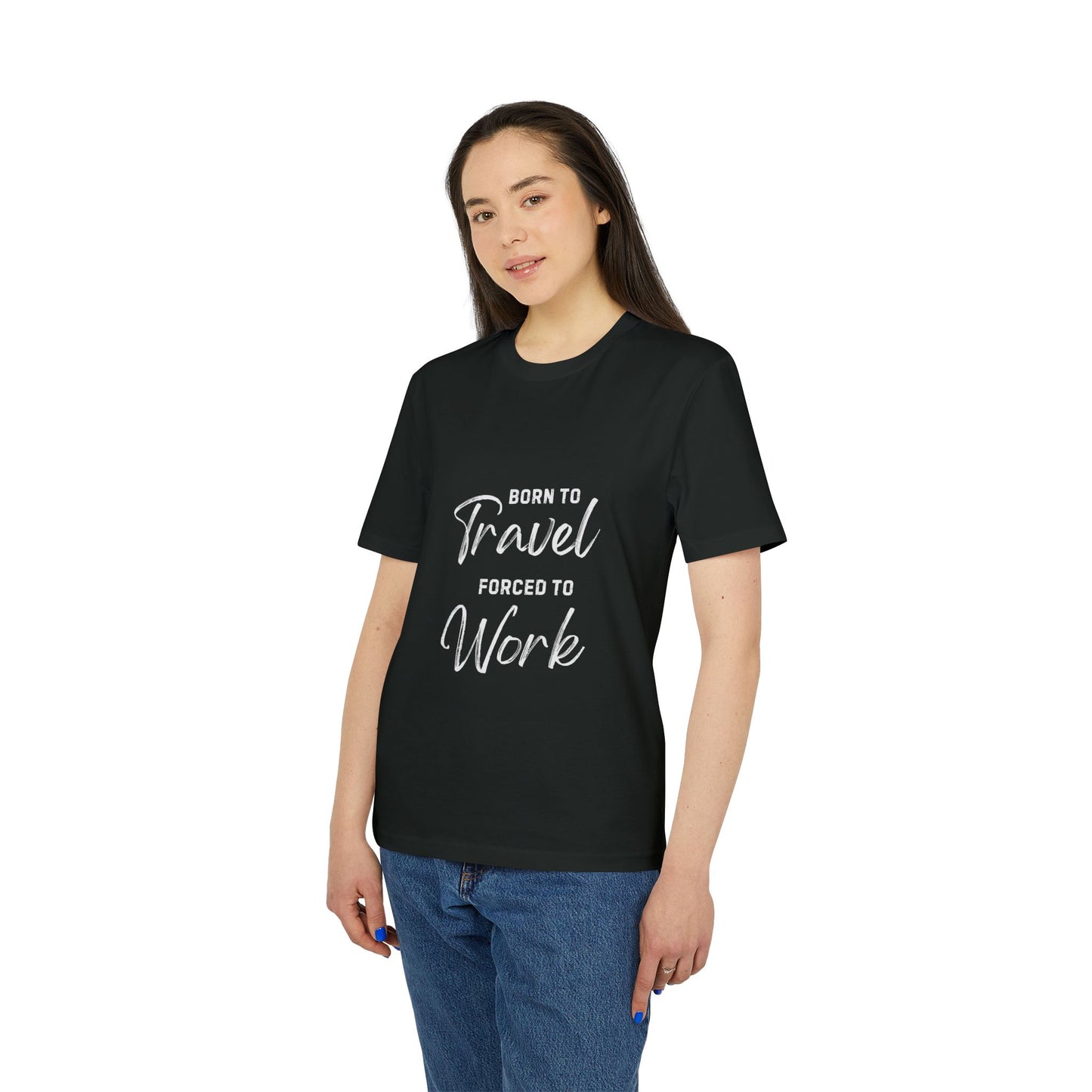 Born to Travel forced to Work Unisex Creator 2.0 T-shirt