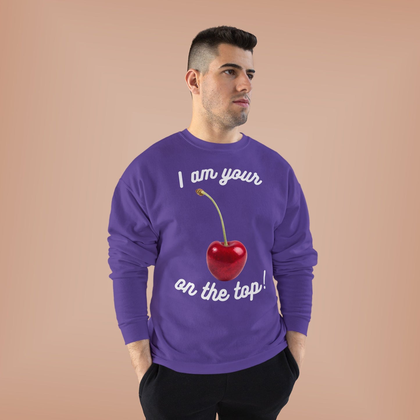 I am your Cherry on the top Unisex EcoSmart® Crewneck Sweatshirt