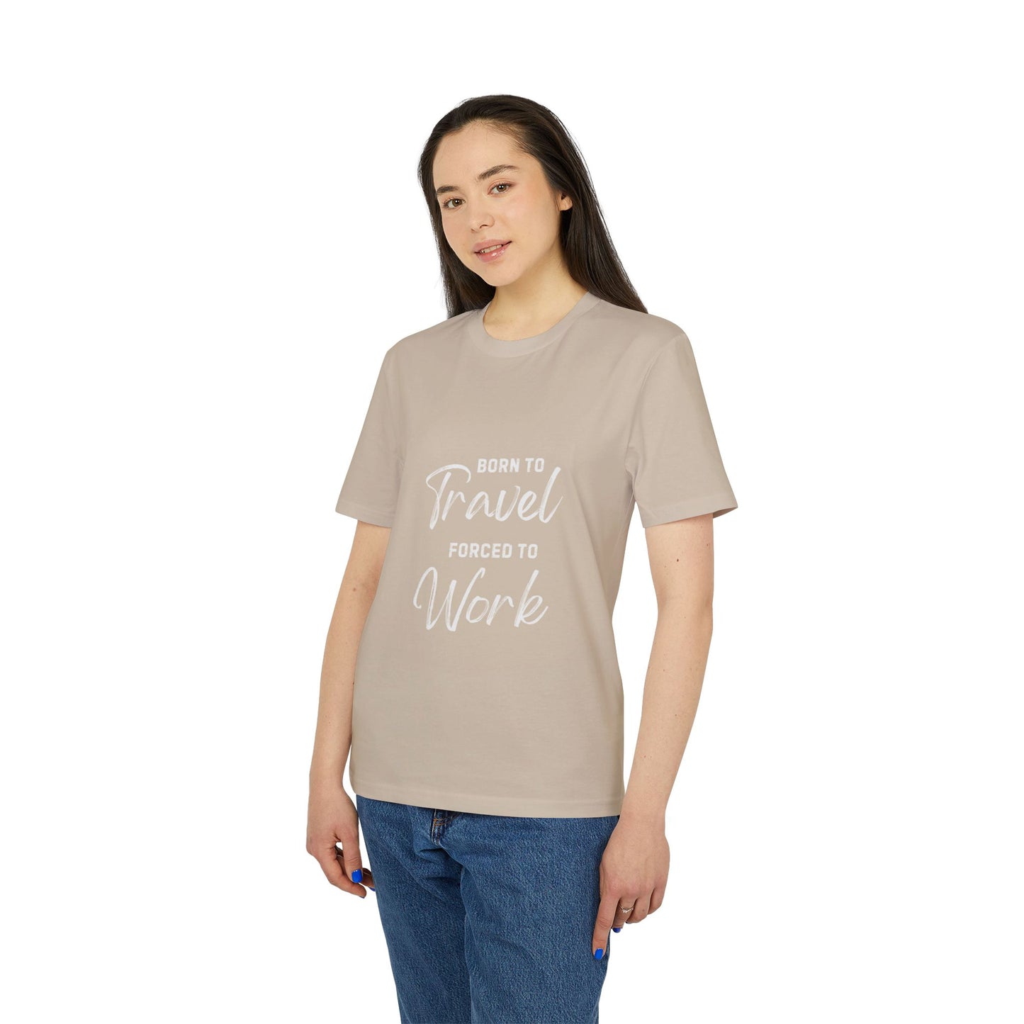 Born to Travel forced to Work Unisex Creator 2.0 T-shirt